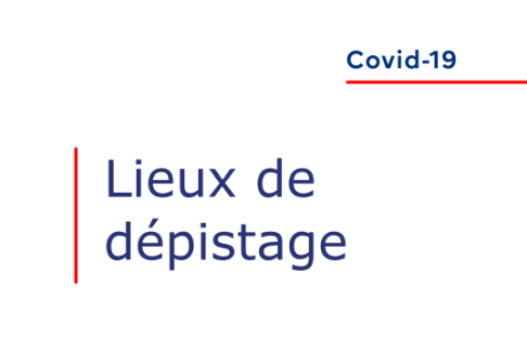 Covid-19 : Lieux de dépistage en Île-de-France