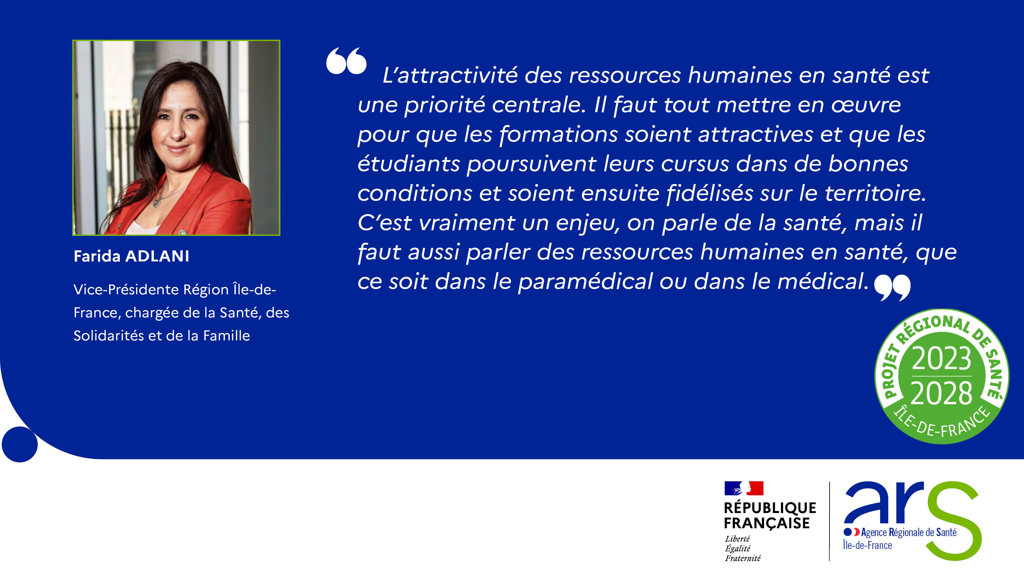 Farida Adlani, Vice-Présidente Région Île-de-France, chargée de la Santé, des Solidarités et de la Famille
