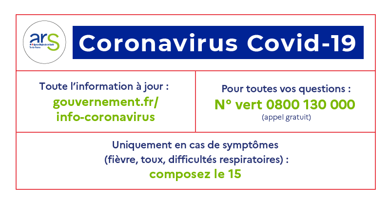 1. le site gouvernement.fr, 2. le N°vert 3. le15 en cas de symptômes